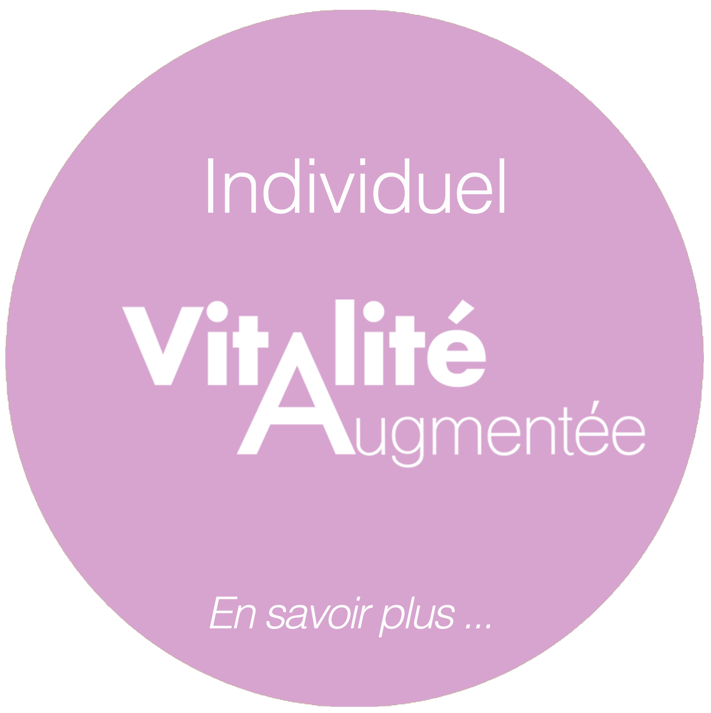 Vitalite en savoir plus